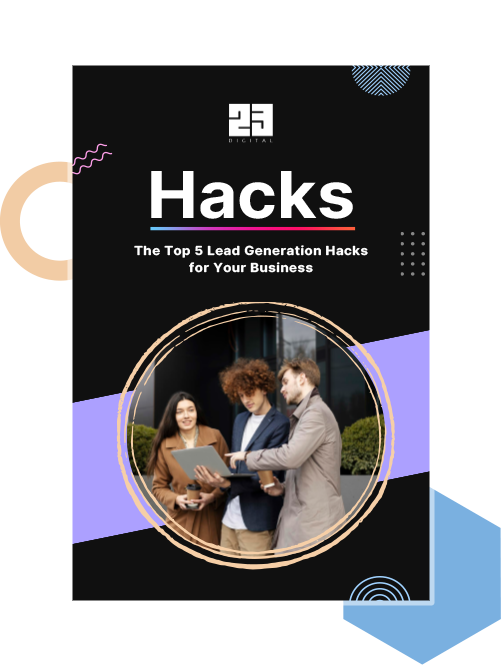 Looking for Lead Generation Hacks for Your Business?