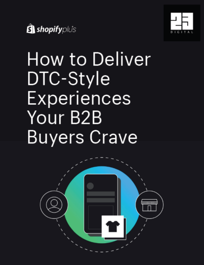 How to Deliver DTC-Style  Experiences  Your B2B  Buyers Crave